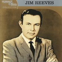 Jim Reeves - Platinum & Gold Collection